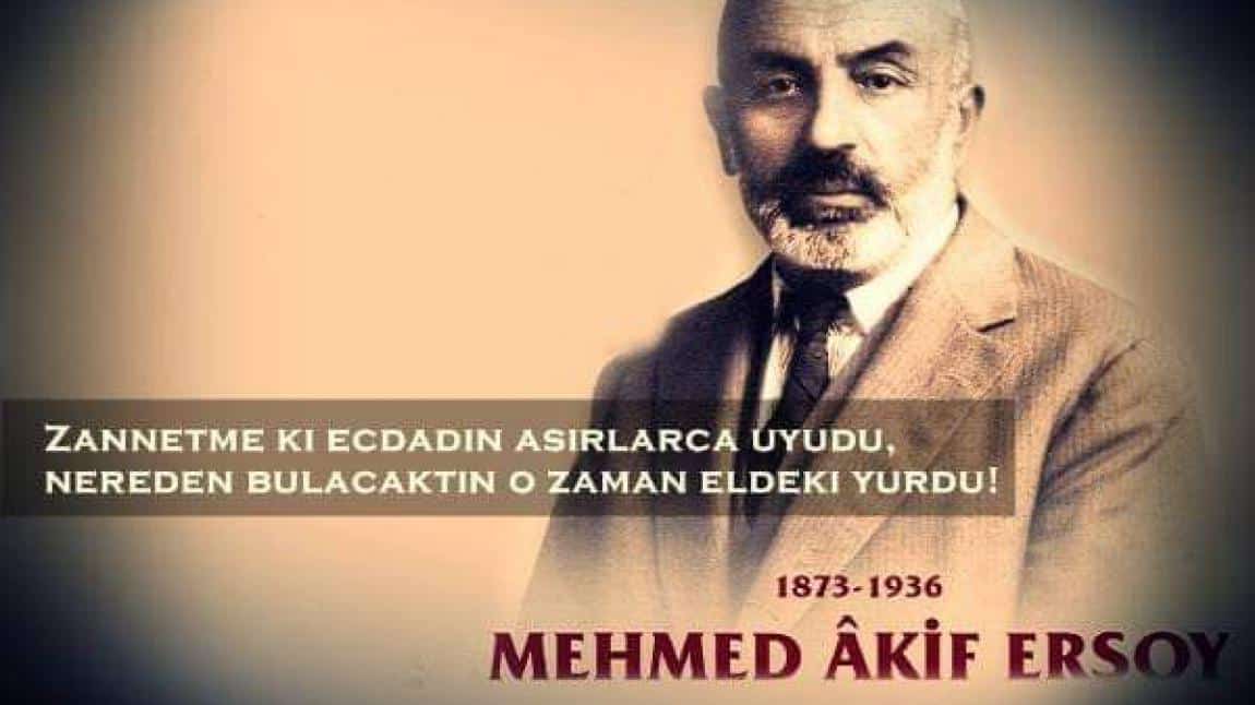 Mehmet Akif Ersoy'u anma programı yapıldı.